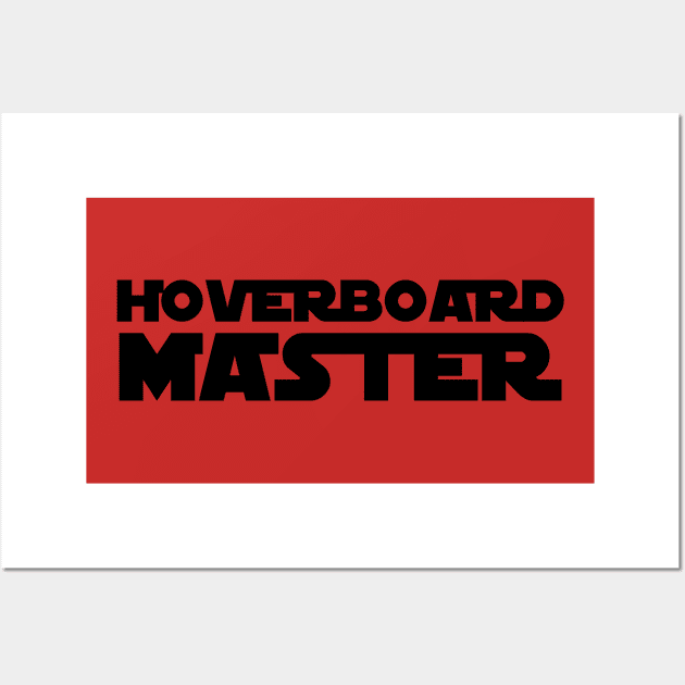 HOVERBOARD MASTER Wall Art by Anthony88